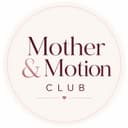 Mother & Motion Club